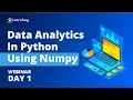 FREE Live ZOOM WEBINAR on Data Analytics in Python Using Numpy - Day 1 by Learnbay