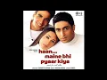 Zindagi Ko Bina Pyar | Haan Maine Bhi Pyaar Kiya | Akshay Kumar | Karishma Kapoor Abhishek Bachchan