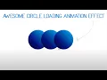 How to Create a Awesome Bubble Loading Animation Using Html And CSS3