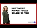 How To Find Property Deeds Online For Free