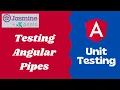 10 Write Test Case for the Angular Pipe using Isolated Unit Tests - Angular