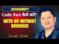 Install Node js Setting up environment for JavaScript