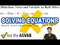 ASVAB Math - Solving Multi-Step Equations Distributing Twice and Variable on Both Sides