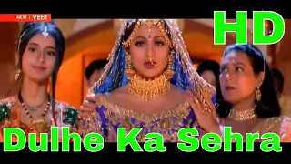 dulhe ka sehra dhadkan 2000 full video song hdtv nusrat fateh ali khan