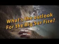 Understanding Fire Effects - Big Sur Hoopa and PNW Fires
