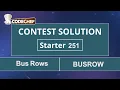 Bus Rows BUSROW Starter 251 CodeChef Solution