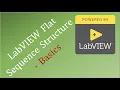 LabVIEW Flat Sequence Structure - Basics