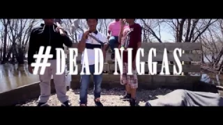  deadniggas laid thomas ft bcfromtheo x papadonn x qdot official music video 