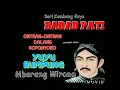 Download Lagu YUYU RUMPUNG .BABAD PATI PESANTENAN.SERI ADIPATI KEMBANG JOYO