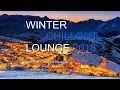 Download Lagu DJ Maretimo - Winter Chillout Lounge 2018 (Full Album) 2+ Hours, lounge sounds for the cold season