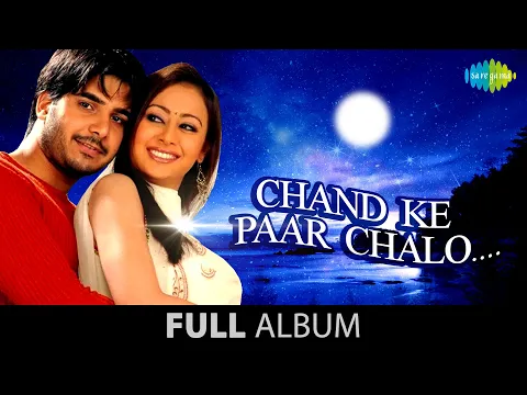 Download MP3 Chand Ke Paar Chalo | Full Album Jukebox | Saahib | Preeti Jhengiani