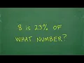 8 is 23 of what number Let s solve the percent problem step-by-step