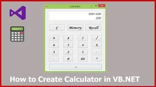 How to Create Calculator in VB NET How to Create Calculator in Visual Basic NET VB NET Tutorial