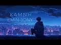 Download Lagu KAMNH (EMIN-JONY) Slowed