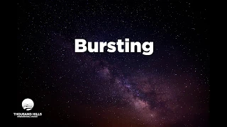 bursting official lyrics 2018