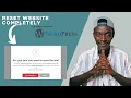 How to Reset WordPress Website Completely Start Over With a Fresh Site 2025 Guide