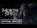 Mortal Shell 2 - Launch Trailer