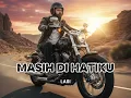 Masih Di Hatiku – Lagu Slow Rock Indonesia Paling Menyentuh 2025 | Bikin Nangis Dengerin!