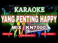 Download Lagu KARAOKE SUKA SUKA [YANG PENTING HAPPY] MIX KN7000 || DFC RECORD