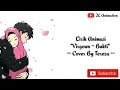 Download Lagu Lirik Animasi || Virgoun - Bukti || Cover By Tereza