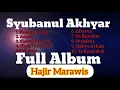Download Lagu Hajir Marawis Syubanul Akhyar - Full Album MP3