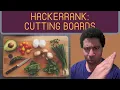 Cutting Boards HackerRank Python
