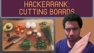 Cutting Boards HackerRank Python