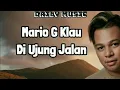Download Lagu Di Ujung Jalan | Mario G Klau [Lirik Lagu]