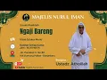 Lagu MAJELIS NURUL IMAN BJB KHATAMUL KITAB ADAB SULUKIL MURID 29-01-2025