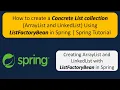 How to create a concrete List collection ArrayList and LinkedList using ListFactoryBean in Spring
