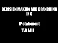 Decision making and branching in Tamil if statement puthaga puzhu tamil