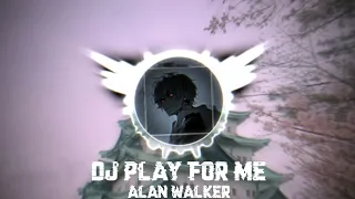 Download DJ  PLAY FOR ME - ALAN WALKER SLOW VIRAL 2023 MELODY KANE MP3