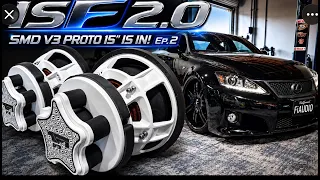 This SMDv3 Proto 15" Sub Has INSANE Excursion! So I put it in! Lexus ISF Sound System Rebuild | ep.2