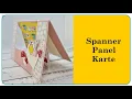 Spanner Panel Three Layer Card A6 format tutorial deutsch Papier-optimiert