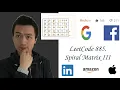 LeetCode 885 Spiral Matrix III - Interview Prep Ep 33