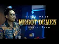 Download Lagu MEGOT DEMEN - OCHOL DHUT | PMY MUSIC