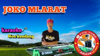 Download JOKO MLARAT || karaoke🎤 | no kendang 🔴 NEW ARISTA MUSIK 🔵 MP3