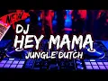 Download Lagu DJ HEY MAMA ~ DAVID GUETTA JUNGLE DUTCH MENGKANE [ ADITYADUTCH ]