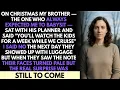 Download Lagu On Christmas, My Brother — The One Who Always Expected Me To Babysit — Sat With His Planner And...