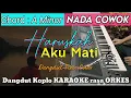 Download Lagu HARUSKAH AKU MATI - Arief | Dangdut Koplo KARAOKE rasa ORKES || NADA COWOK