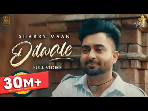 Download MP3 Dilwale (Official Video) Sharry Maan  | DILWALE The Album | Latest Punjabi Songs