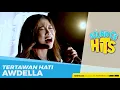 AWDELLA - Tertawan Hati (Live at Kiputih 37) | Sound of Hits