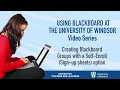 Blackboard Self-enrol option for groups