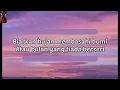 Download Lagu Kau yang Kusayang - Dewa 19 ft. Ello (Lirik Lagu)
