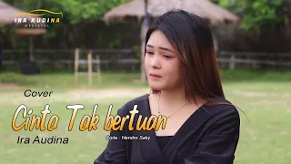 Download CINTA TAK BERTUAN | IRA AUDINA ( Cover) MP3