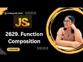 2629 Function Composition 30 Days of Javascript Leetcode-2629 30 Days Challenge