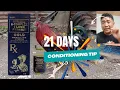Steroid for 21 days Conditioning Tip