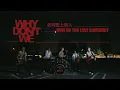Download Lagu WHY DON'T WE - HOW DO YOU LOVE SOMEBODY (華納官方中字版)