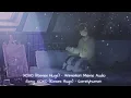 Download Lagu ·★ xoxo (kisses hugs) - animation meme audio - (slowed \u0026 reverb) ★·