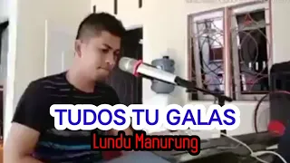 Download LUNDU MANURUNG (COVER)-TUDOS TU GALAS MP3